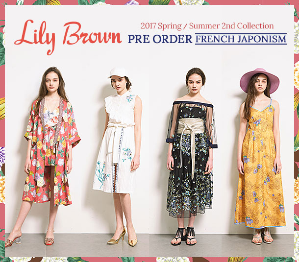 Lily Brown 17's S/S 2nd PREORDER START♥ | 福岡のセレクトショップ 